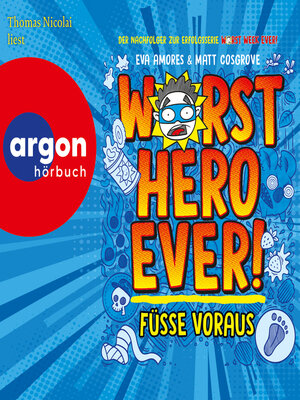 cover image of Worst Hero Ever 1--Füße voraus (Ungekürzte Lesung)
